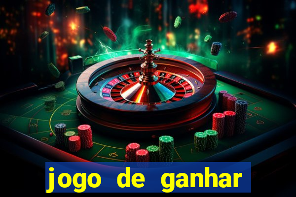 jogo de ganhar dinheiro ao se cadastrar